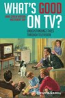 What's Good on TV? - Jamie Carlin Watson ; Robert Arp - 9781444343014
