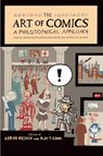 The Art of Comics - Aaron Meskin ; Roy T. Cook - 9781444354829