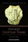 Ancient Egyptian Tombs - Steven Snape - 9781444393736