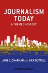 Journalism Today - Jane L. Chapman ; Nick Nuttall - 9781444395365