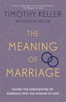 The Meaning of Marriage - Timothy Keller - 9781444702163