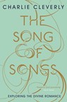 The Song of Songs - Charlie Cleverly - 9781444703511