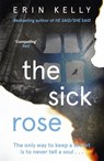 The Sick Rose - Erin Kelly - 9781444703856