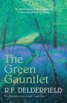 The Green Gauntlet - R. F. Delderfield - 9781444719116