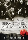 To Serve Them All My Days - R. F. Delderfield - 9781444719147