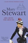 Airs Above the Ground - Mary Stewart - 9781444720525