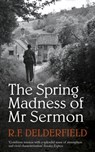 The Spring Madness of Mr Sermon - R. F. Delderfield - 9781444739978