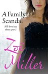 A Family Scandal - Zoe Miller - 9781444743272