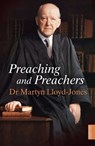 Preaching and Preachers - Martyn Lloyd-Jones - 9781444746044