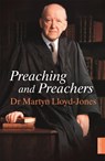 Preaching and Preachers - Martyn Lloyd-Jones - 9781444750287