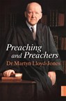 Preaching and Preachers - Martyn Lloyd-Jones - 9781444750287