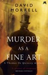 Murder as a Fine Art - David Morrell - 9781444755695