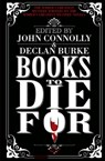 Books to Die For - John Connolly ; Declan Burke - 9781444756517