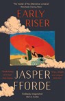 Early Riser - Jasper Fforde - 9781444763607