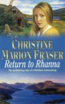 Return To Rhanna - Christine Marion Fraser - 9781444768220
