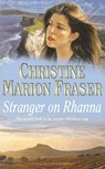 Stranger on Rhanna - Christine Marion Fraser - 9781444768275