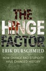 The Hinge Factor - Erik Durschmied - 9781444769661