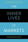 The Inner Lives of Markets - FISMAN,  Ray ; Sullivan, Tim - 9781444788617
