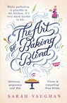 The Art of Baking Blind - Sarah Vaughan - 9781444792256