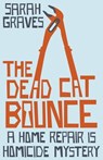 The Dead Cat Bounce - Sarah Graves - 9781444792997