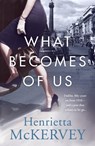 What Becomes of Us - Henrietta McKervey - 9781444794090