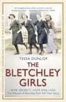 The Bletchley Girls - Tessa Dunlop - 9781444795745