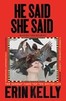 He Said/She Said - Erin Kelly - 9781444797145