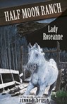 Lady Roseanne - Jenny Oldfield - 9781444905779