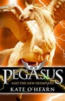 Pegasus and the New Olympians - Kate O'Hearn - 9781444907513