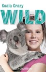 4: Koala Crazy - Lucy Courtenay - 9781444909876