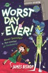 The Worst Day Ever! - James Bishop - 9781444950977