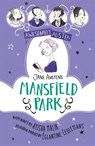 Awesomely Austen - Illustrated and Retold: Jane Austen's Mansfield Park - Ayisha Malik ; Jane Austen - 9781444962673