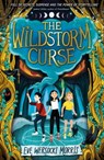 The Wildstorm Curse - Eve Wersocki Morris - 9781444963359