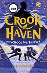 Crookhaven The School for Thieves - J.J. Arcanjo - 9781444965735