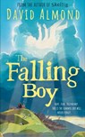The Falling Boy - David Almond - 9781444970616