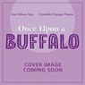 African Stories: Once Upon a Buffalo - Ken Wilson-Max - 9781444978186