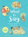 What to Say When You Don't Know What to Say - Davina Bell - 9781444978452