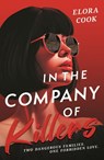 In the Company of Killers - Elora Cook - 9781444979343