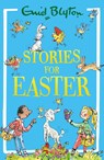 Stories for Easter - Enid Blyton - 9781444980219