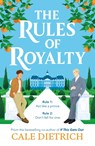 The Rules of Royalty - Cale Dietrich - 9781444980578
