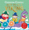 How to be a Viking - Cressida Cowell - 9781444982084