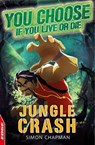Jungle Crash - Simon Chapman - 9781445113661
