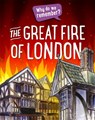 Why do we remember?: The Great Fire of London - Izzi Howell - 9781445148250