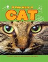 If You Were a Cat - Clare Hibbert - 9781445151632