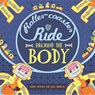 A Roller-coaster Ride Around The Body - Gabby Dawnay - 9781445152028