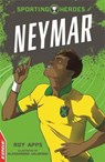 EDGE: Sporting Heroes: Neymar - APPS,  Roy - 9781445153179
