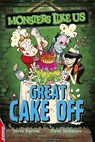 EDGE: Monsters Like Us: Great Cake Off - Steve Barlow ; Steve Skidmore - 9781445153797