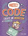 Project Code: Create An Animation with Scratch - Kevin Wood - 9781445156415
