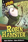 EDGE: I HERO: Toons: Robin Hamster - BARLOW,  Steve ; Skidmore, Steve - 9781445159218