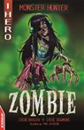 EDGE: I HERO: Monster Hunter: Zombie - SKIDMORE,  Steve ; Barlow, Steve - 9781445159355